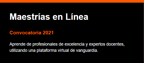 Convocatoria Maestrías en línea Anáhuac 2021